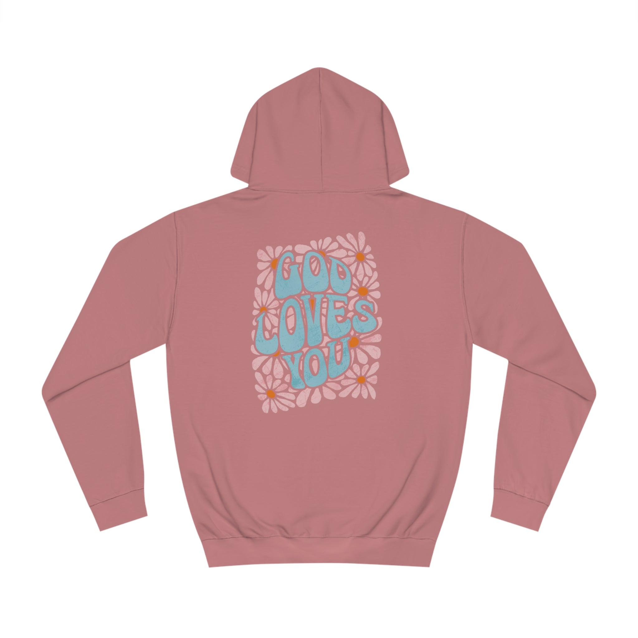 God Loves You Hoodie