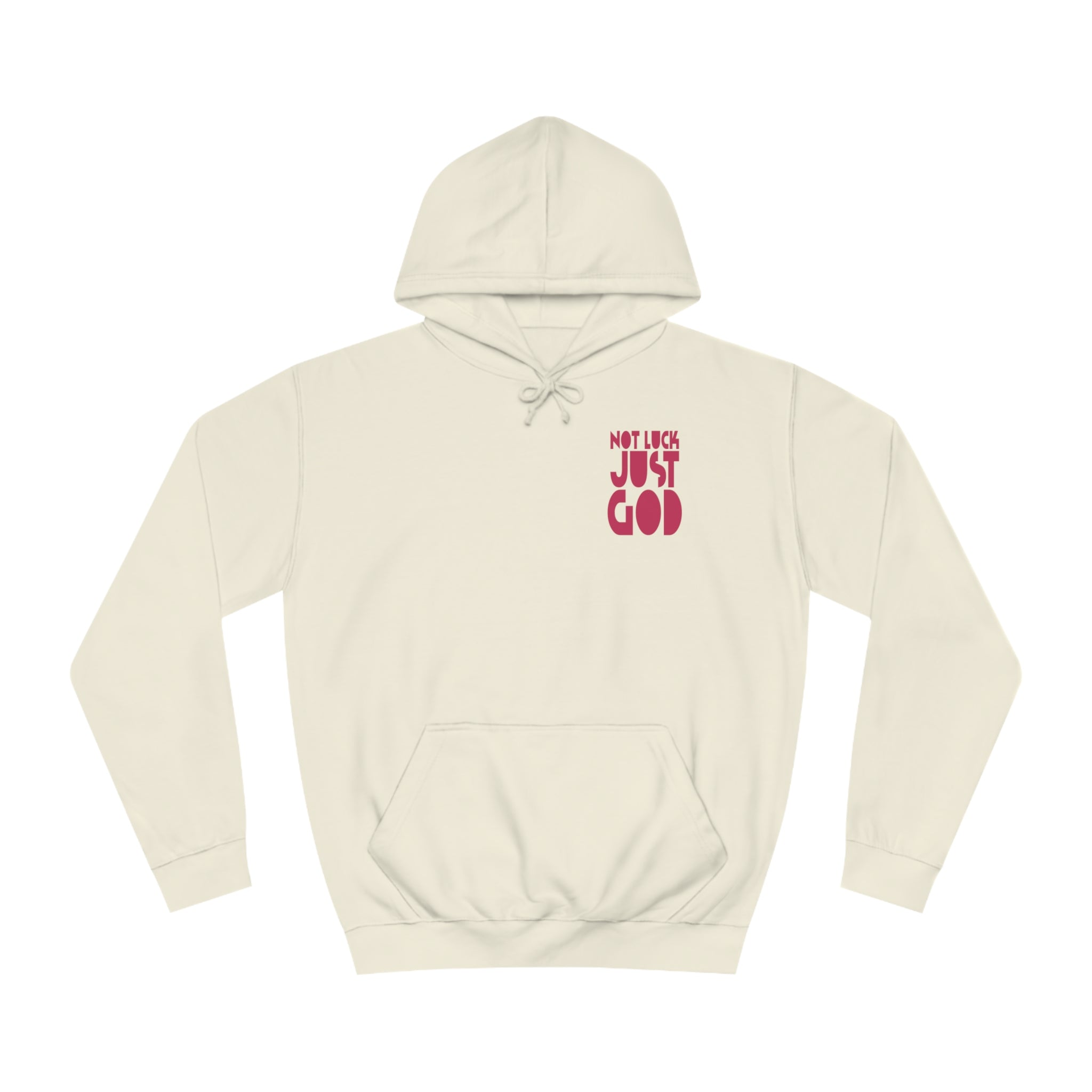 Not Luck Just God Hoodie