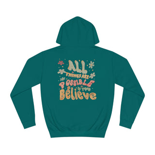 All Things Are Possible Hoodie